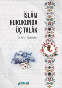İslam Hukukunda Üç Talak