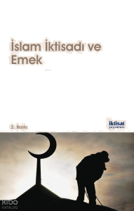 İslam İktisadı ve Emek