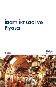 İslam İktisadı ve Piyasa