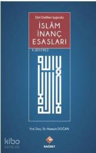 İslam İnanç Esasları Dini Deliller Işığında