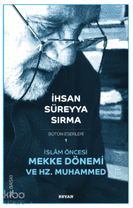 İslam Öncesi Mekke ve Hz. Muhammed