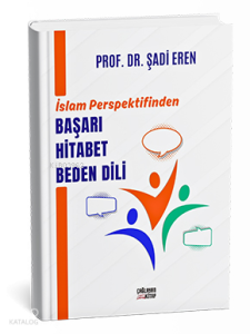 İslam Perspektifinden Başarı Hitabet Beden Dili