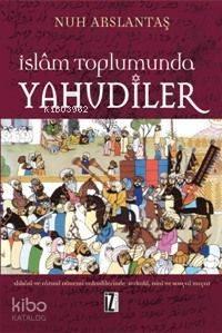İslam Tohumunda Yahudiler; Abbasi ve Fatımi Dönemi Yahudilerinde Hukuki, Dini ve Sosyal Hayat