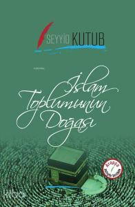 İslam Toplumunun Doğası