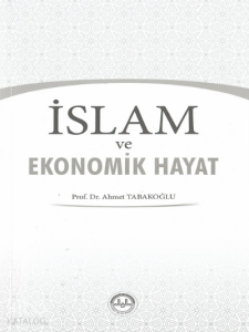 İslam ve Ekonomik Hayat