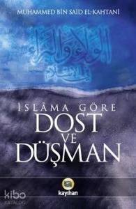 İslâma Göre Dost ve Düşman