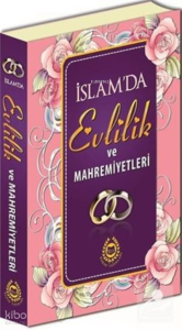 İslam'da Evlilik ve Mahremiyetleri