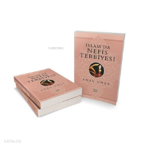 İslamda Nefis Terbiyesi