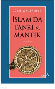 İslam'da Tanrı ve Mantık
