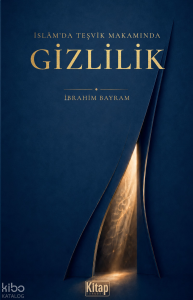 İslam'da Teşvik Makamında Gizlilik