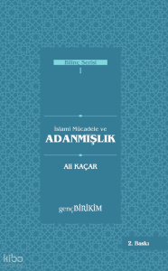 İslami Mücadele ve Adanmışlık