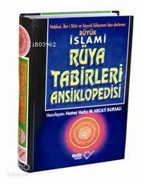 İslami Rüya Tabirleri Ansiklopedisi (Ciltli)