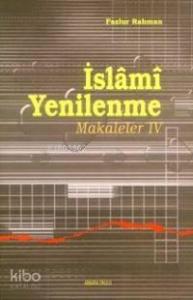 İslami Yenilenme Makaleler 4