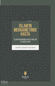 İslam'ın Merhametinde Hasta