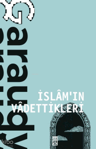 İslamın Vadettikleri