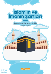 İslâm'ın ve İmanın Şartları