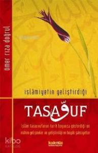 İslâmiyetin Geliştirdiği Tasavvuf