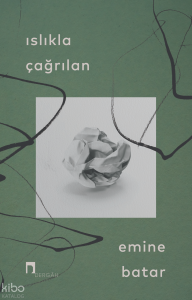 Islıkla Çağrılan