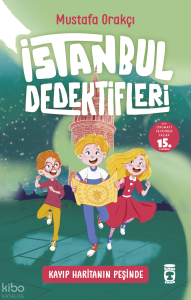 İstanbul Dedektifleri; Kayıp Haritanın Peşinde