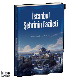 İstanbul Şehrinin Fazileti