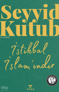 İstikbal İslam'ındır