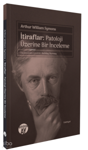 İtiraflar;Patoloji Üzerine Bir İnceleme