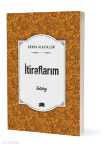 İtiraflarım - Dünya Klasikleri