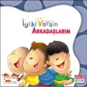 İyi Ki Varsın - Arkadaşlarım