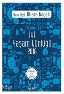 İyi Yaşam Günlüğü 2016; Erkekler İçin Ajanda