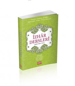 İzhar Dersleri; Amaçlar Şemalar, Kaideler,Alıştırmalar, Testler, Arapça Dipnotlar