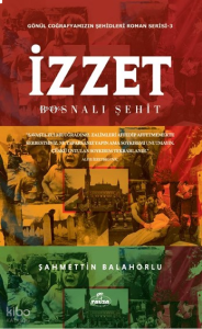 İzzet ;Bosnalı Şehit