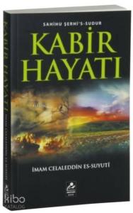 Kabir Hayatı; Sahihu Şerhi's-Sudur