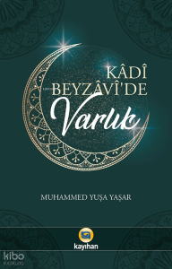 Kadi Beyzavi'de Varlık