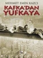 Kafka'dan Yufkaya
