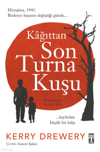 Kağıttan Son Turna Kuşu