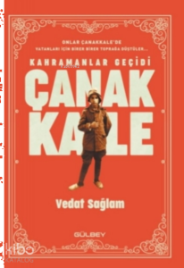Kahramanlar Geçidi Çanakkale