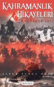 Kahramanlık Hikayeleri - Çanakkale 1915