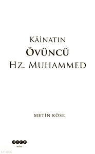 Kâinatın Övüncü Hz. Muhammed