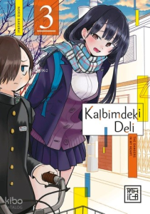 Kalbimdeki Deli 3