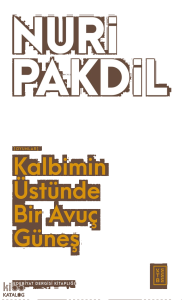 Kalbimin Üstünde Bir Avuç Güneş