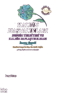 Kalbin Hastalıkları;Nefsin Terbiyesi ve Kalbin Saflaştırılması