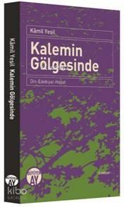 Kalemin Gölgesinde