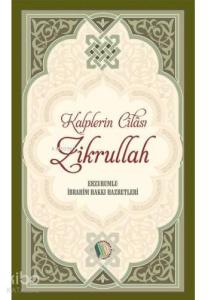 Kalplerin Cilası Zikrullah