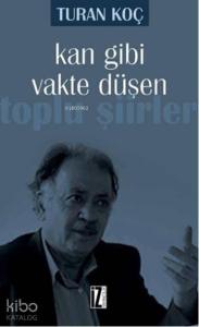 Kan Gibi Vakte Düşen