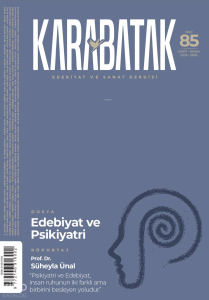 Karabatak Sayı 85;Dosya: Edebiyat ve Psikiyatri