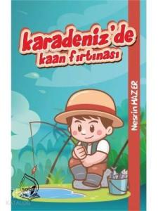 Karadeniz'de Kaan Fırtınası