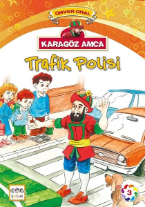 Karagöz Amca Trafik Polisi; Karagöz Amca 3