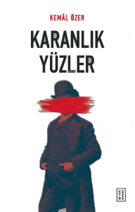 Karanlık Yüzler