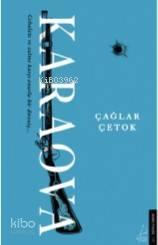 Karaova; Cehalete ve zulme karşı onurlu bir direniş...