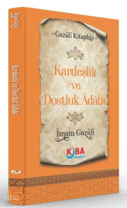 Kardeşlik ve Dostluk Adabı